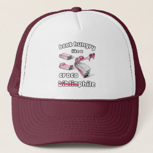 Book Hungry Like A Croco Bibliophile Drawing Trucker Hat