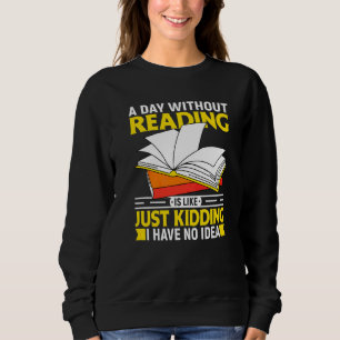 Book  Librarian Humour Bookworm Pun Book Reading Q Sweatshirt