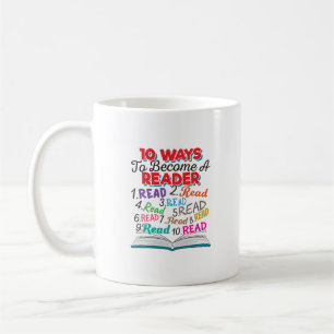 Book Lover 10 Ways to Become a Reader Coffee Mug