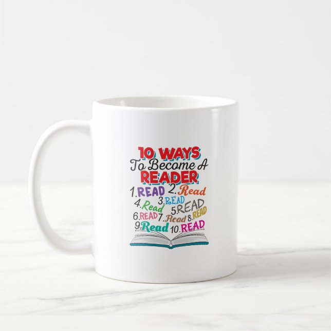 Book Lover 10 Ways to Become a Reader Coffee Mug (Left)
