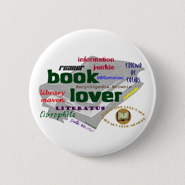 Book Lover 6 Cm Round Badge (Front)