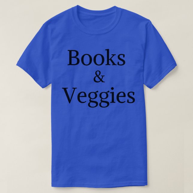 Book Lover and Vegetables Vegetarian Vegan Gift  T-Shirt (Design Front)