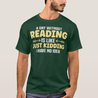 Book Lover Apparel for Bookworms Reading Librarian T-Shirt
