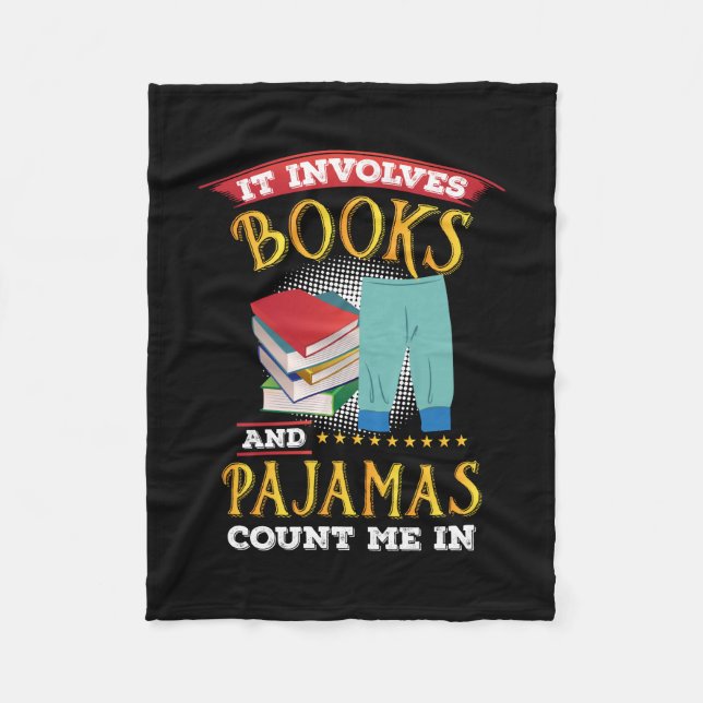 Book Lover - Books And Pyjamas Fleece Blanket (Front)