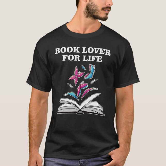 Book Lover for Life_2 T-Shirt (Front)