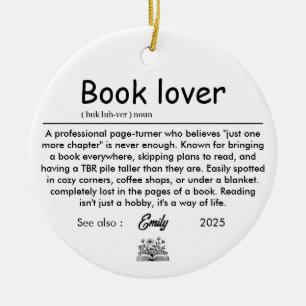 Book Lover Ornament, Reader Definition Christmas Ceramic Ornament
