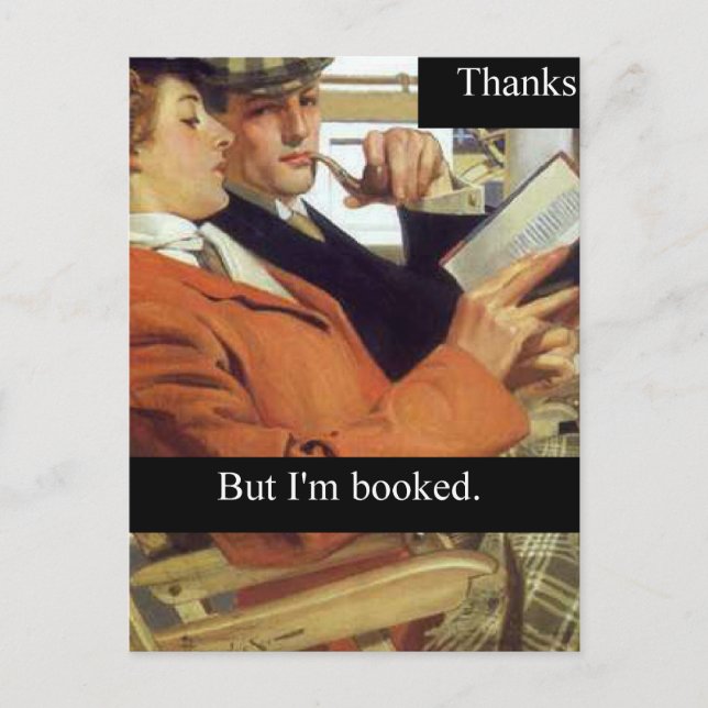 Book Lover Reader Thanks But I'm Booked Postcard (Front)