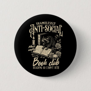 Book Lover Reading Bookish Shamelessly Anti-social 6 Cm Round Badge