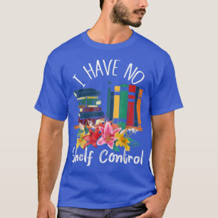 Book Lover Saying Bookworm Quotes Book Nerd Reader T-Shirt