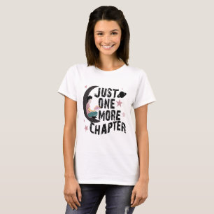 Book Lover Shirt Just One More Chapter man women