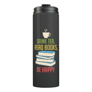 Book Lover - Tea Books Happy Thermal Tumbler