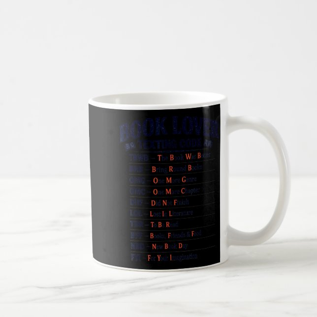 Book lover texting code the book was better one coffee mug (Right)