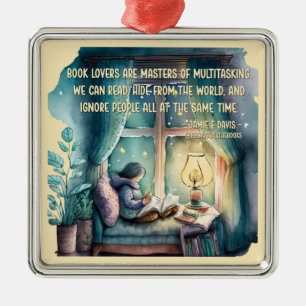 Book Lovers Are Masters of Multitasking  Metal Ornament