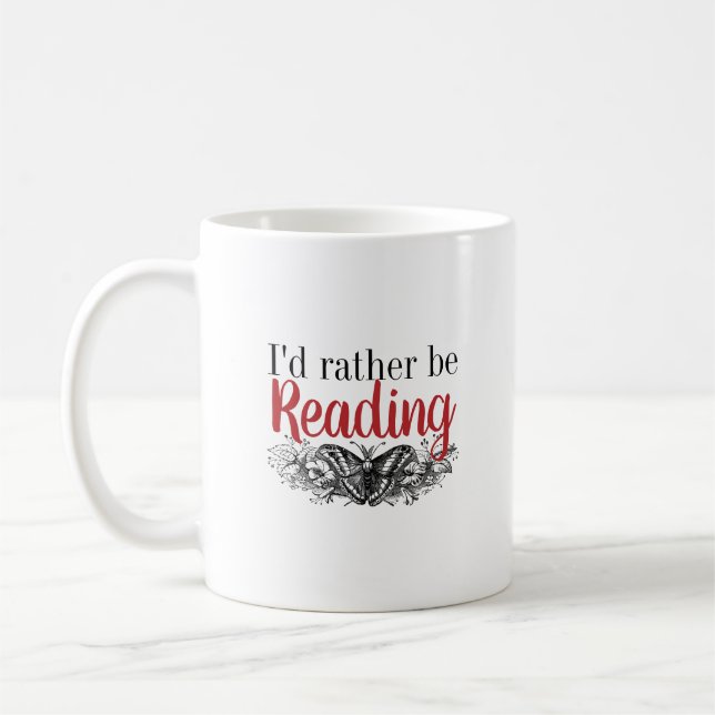 Book Lovers I'd Rather Be Reading Butterfly Coffee Mug (Left)