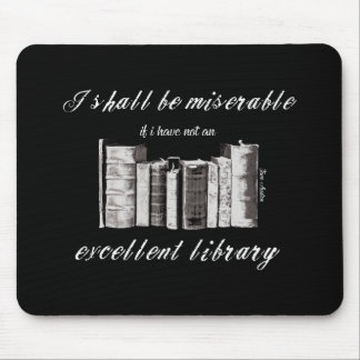 Book lovers Jane Austen quote Mouse Pad