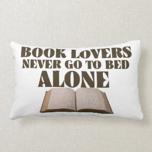 Book lovers never go to bed alone lumbar cushion