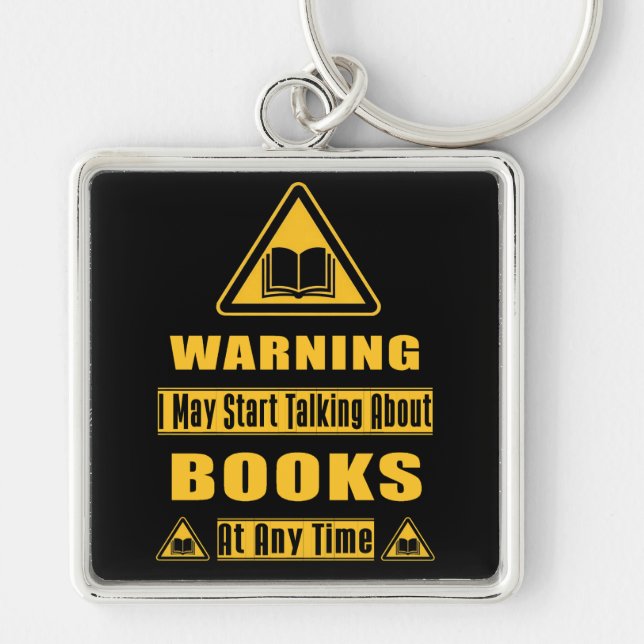 Book Lover's Warning Sign Key Ring (Front)