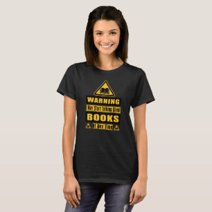 Book Lover's Warning Sign T-Shirt