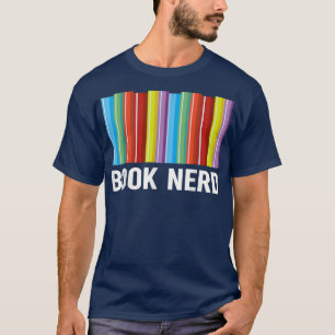 Book Nerd Books Lover Bookworm Bookaholic Reader G T-Shirt