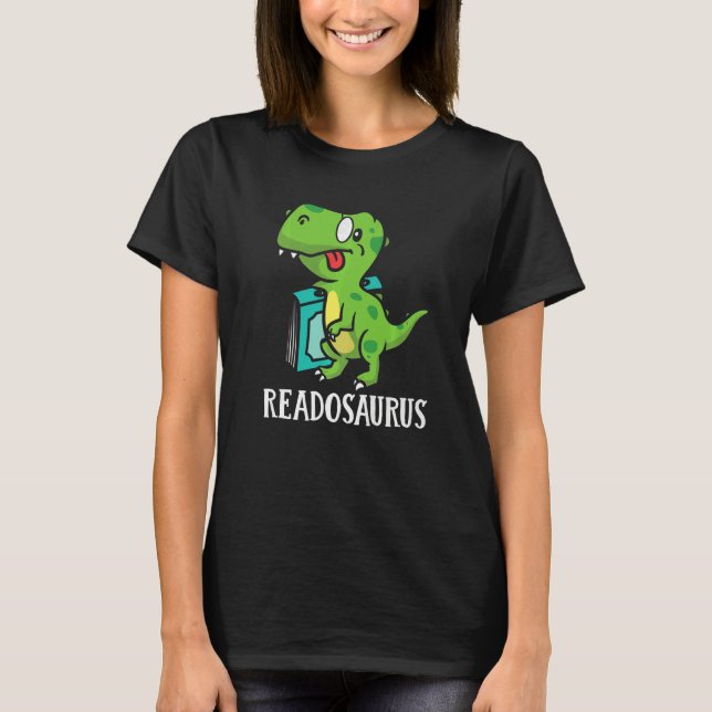 Book Nerds Bookworms Reading Readasaurus Dinosaur  T-Shirt (Front)