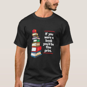 Book Novel Reading Quote Saying T-Shirt