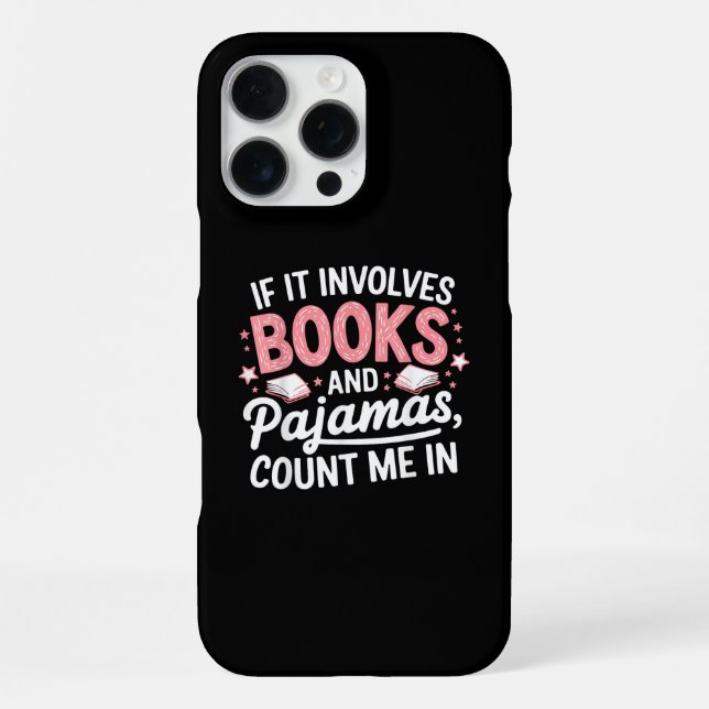 Book & Pyjamas Humourous Book Lover Funny Reading  iPhone Case (Back)