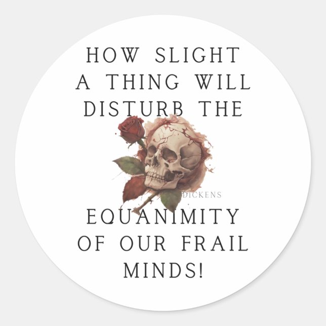 Book Quote “disturb Our Frail Minds” Ens Sticker  (Front)