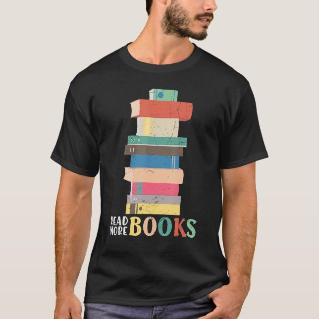 Book Reader Read More Books  Cool Graphic T-Shirt (Front)