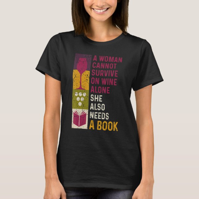 Book Reader Wine Drinking Lover For Bookworm Women T-Shirt (Front)