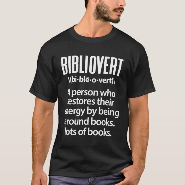 Book Reading Bibliovert Definition Bookworm Reader T-Shirt (Front)