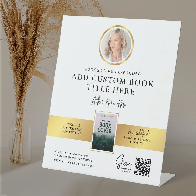 Book Signing Event Author Photo QR Code Faux Gold Pedestal Sign (Modern white and gold Book Signing Promotional pedestal sign design with your custom photos and text)