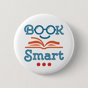 Book Smart Funny Reading Lover Bookworm 6 Cm Round Badge