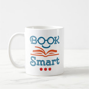 Book Smart Funny Reading Lover Bookworm Coffee Mug