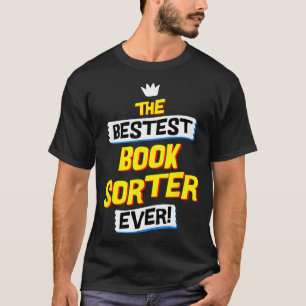 Book Sorter, Funny Job Occupation  T-Shirt
