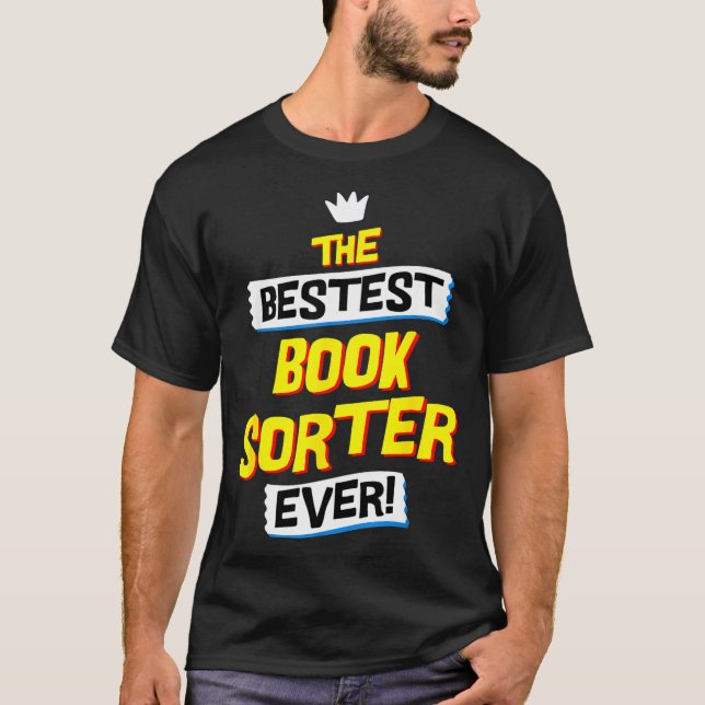 Book Sorter, Funny Job Occupation  T-Shirt (Front)
