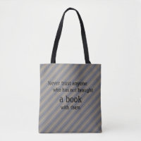 Book Tote - Lemony Snicket Quote