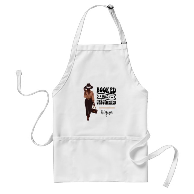 Booked Busy Unbothered Personalised Melanin Girl Standard Apron (Front)