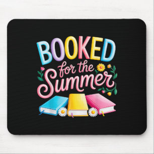 Booked For The Summer Reading Books Lover Literary Mouse Pad