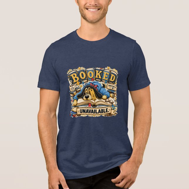 Booked Unavailable Personalised Funny Tri-Blend Shirt (Front)