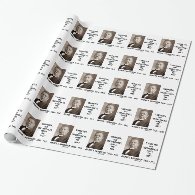 Booker T. Washington Character Not Circumstances Wrapping Paper (Unrolled)
