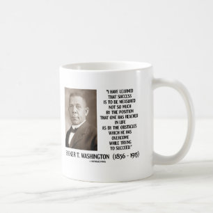 Booker T. Washington Obstacles Overcome Succeed Coffee Mug