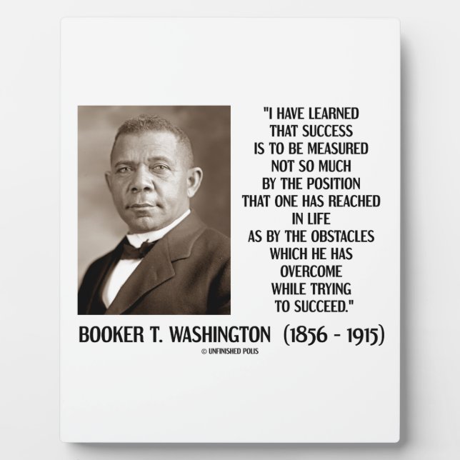 Booker T. Washington Obstacles Overcome Succeed Plaque (Front)