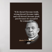 Booker T. Washington Quote On Truth, Right, Good