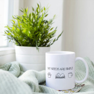Bookful Cat Gift – My Needs Are Simple Mug