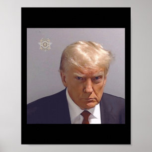 Booking Photo Of Donald Trump  Poster