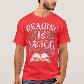 Bookish Bookworm Reading Is Magical Book Lovers Te T-Shirt