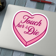 Bookish Candy heart - Touch Her & Die