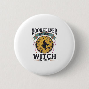 Bookkeeper by Day Witch by Night Vintage Shirt Des 6 Cm Round Badge