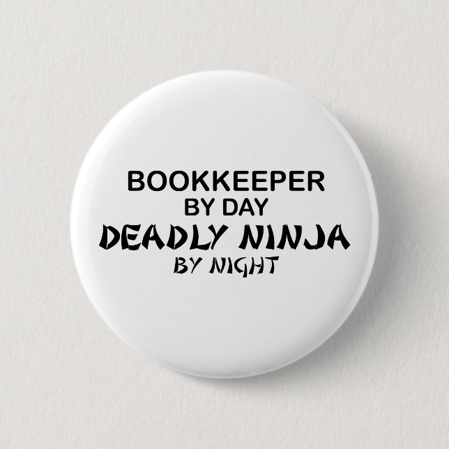 Bookkeeper Deadly Ninja by Night 6 Cm Round Badge (Front)