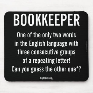 "Bookkeeper Is A Unique Word" Mouse Pad